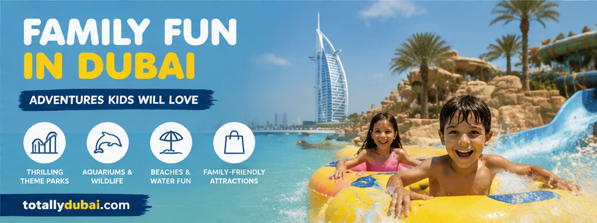 Dubai with Kids — Family Travel Guide